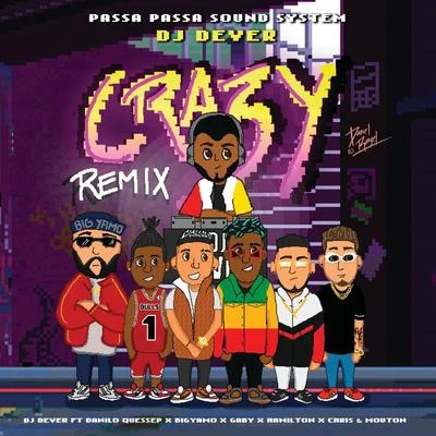 DJ Dever Crazy (Remix)