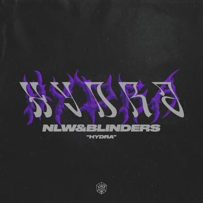 Blinders/NLW Hydra (Extended Mix)