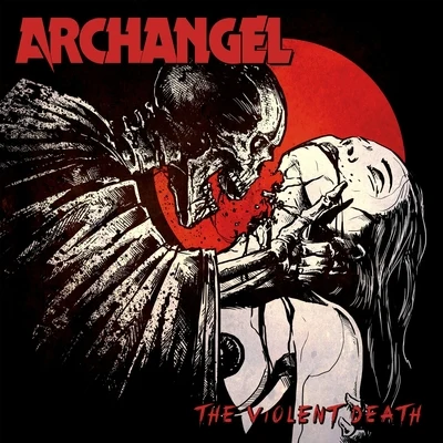 Archangel The Violent Death