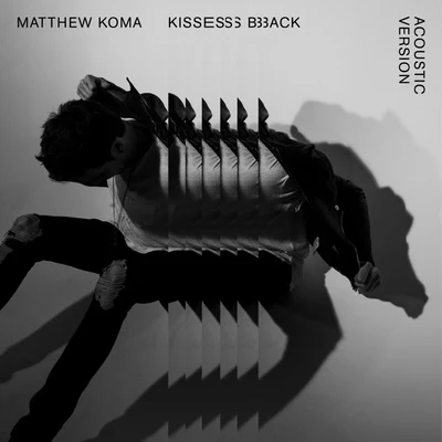 Matthew Koma Kisses Back (Acoustic)