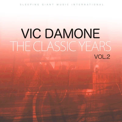 Vic Damone The Classic Years, Vol 2