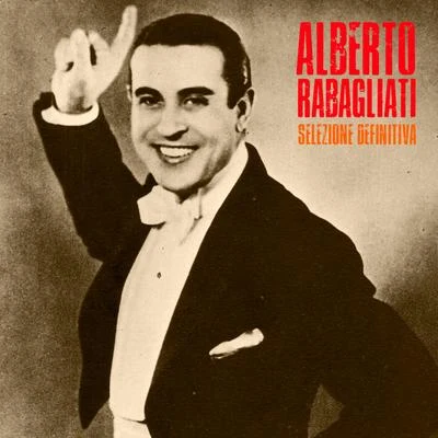 Alberto Rabagliati Selezione Definitiva (Remastered)