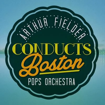 Ferde Grofe Arthur Fiedler Conducts Boston Pops Orchestra