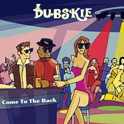 Dubskie Come To The Back