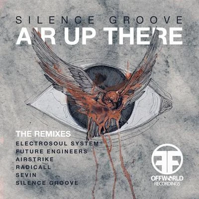 Silence Groove air up there (the remixes)