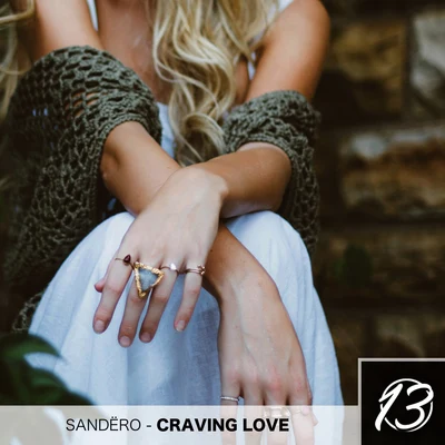 Sandëro Craving Love (Original Mix)