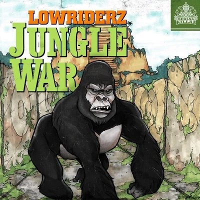 LowRIDERz Jungle War EP