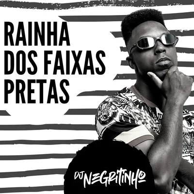 DJ Negritinho Rainha dos Faixas Pretas (feat. MC Duartt & Mc Tonny ZL)