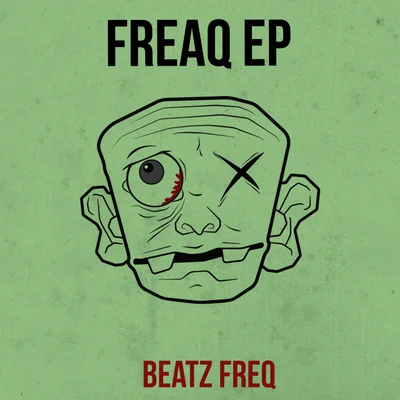 Beatz Freq Freaq EP