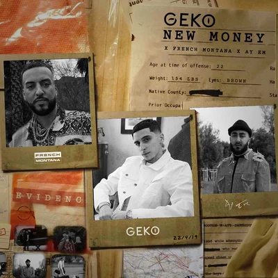 Ay Em/Geko/French Montana New Money (Geko x French Montana x Ay Em)