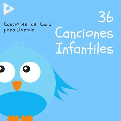 Canciones De Cuna Para Dormir Bebes/Canciones Infantiles 36 Canciones Infantiles