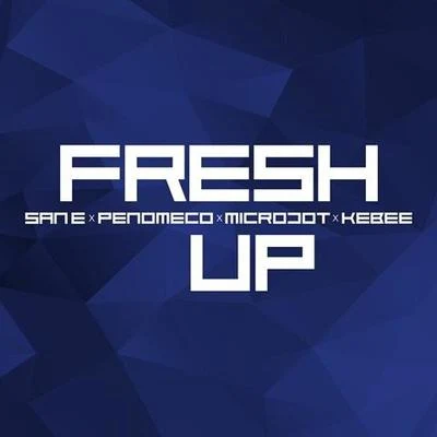 PENOMECO/San E/Kebee/Microdot Fresh Up