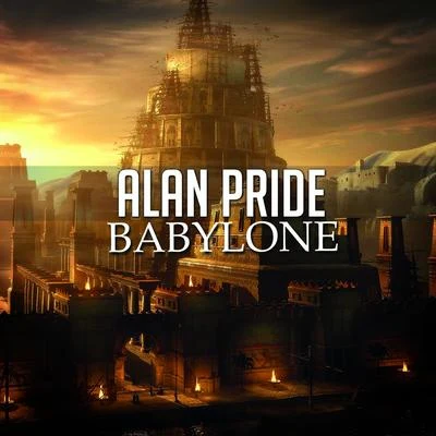 Alan Pride Babylone