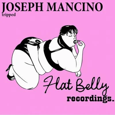 Joseph Mancino Tripped