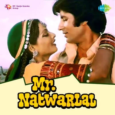 Rajesh Roshan Mr. Natwarlal (Original Motion Picture Soundtrack)