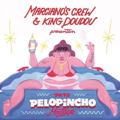 Marcianos Crew Pa Tu Pelopincho (Mixtape)