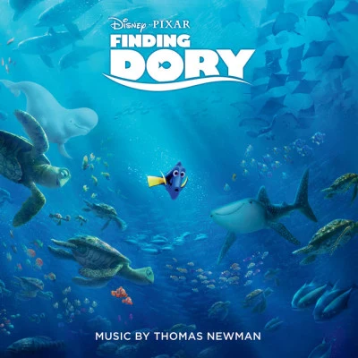 Thomas Newman/Sia Finding Dory (Original Motion Picture Soundtrack)