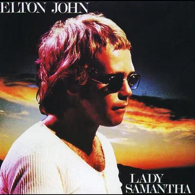 Elton John Lady Samantha