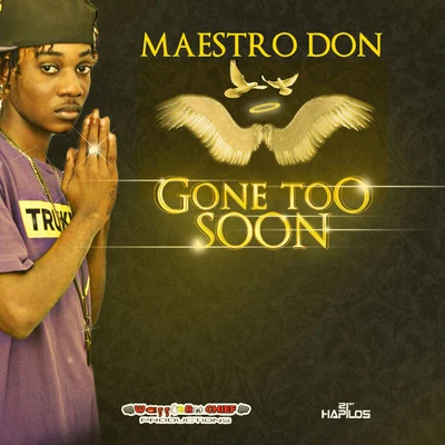 Maestro Don Gone Too Soon