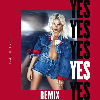 Louisa Johnson YES (Zac Samuel Remix)