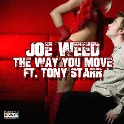 TONY STARR/Joe Weed The Way You Move (feat. Tony Starr)