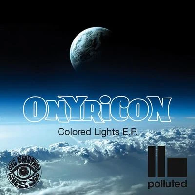 Leo Mas/Farina/Fabrice/Rago Onyricon Colored Lights E.P.