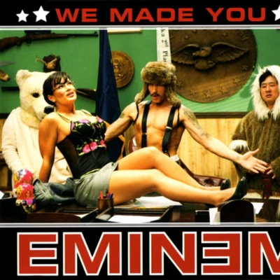 Eminem We Made You