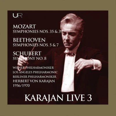 Herbert von Karajan/Berliner Philharmoniker/Wiener Philharmoniker/Los Angeles Philharmonic Karajan conducts Mozart, Beethoven, Schubert: Symphonies