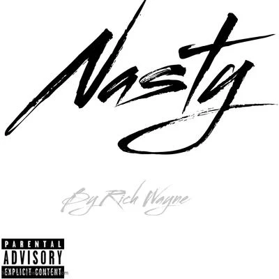 Rich Wayne Nasty