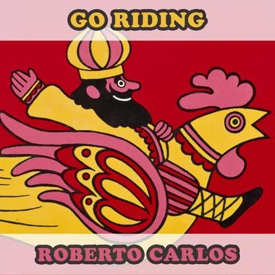 Roberto Carlos Go Riding