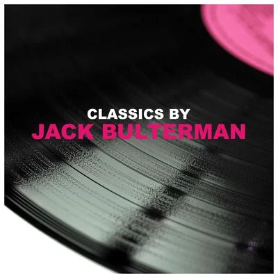 Jack Bulterman Classics by Jack Bulterman