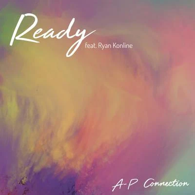 A-P Connection/Ryan Konline Ready