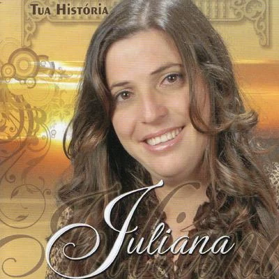 Juliana Tua História