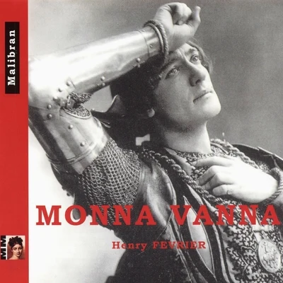 Vanni-Marcoux/Fernand Ansseau/Lucien Muratore Février: Monna Vanna (Live à Rennes 1958)