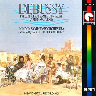 Rafael Frühbeck De Burgos/The London Symphony Orchestra Debussy: La mer trois esquisses Symphoniques