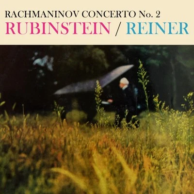 Chicago Symphony Orchestra/Artur Rubinstein Rachmaninov: Concerto No. 2