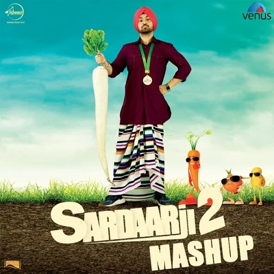 Diljit Dosanjh Sardaarji 2 Mashup