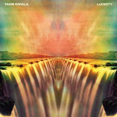 Tame Impala Lucidity