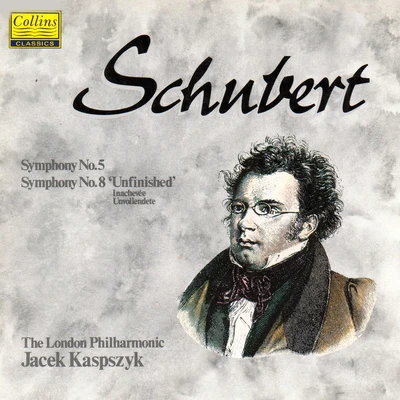 Jacek Kaspszyk Schubert: Symphony No. 5 & Symphony No. 8 Unfinished