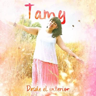 Tamy Desde el Interior