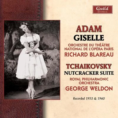 Orchestre du Theatre National De L'Opéra De Paris Adam: Giselle - Tchaikovsky: Nutcracker Suite (Recorded 1953 and 1960)