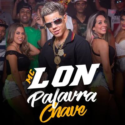 Mc Lon Palavra Chave