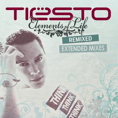 Tiesto Elements of Life Remixed (Extended Mixes)