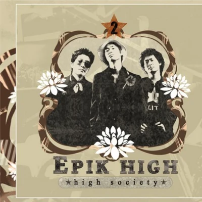 Epik High High Society