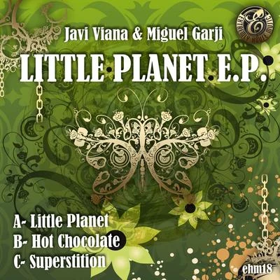 Miguel Garji/Javi Viana Little Planet E.P.