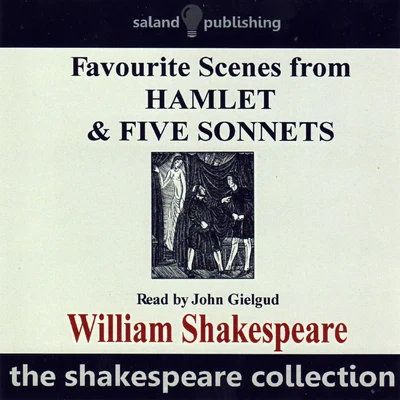 John Gielgud Favourite Scenes From Hamlet & Five Sonnets