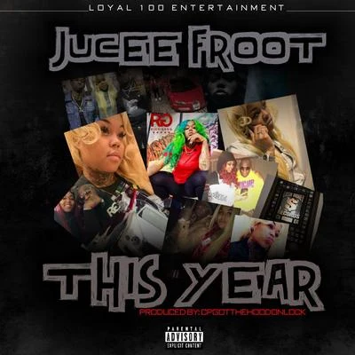 Jucee Froot This Year