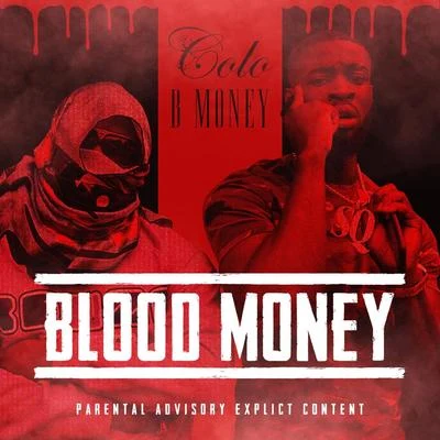 Colo/B Money Blood Money