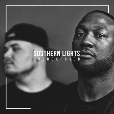 Dre Murray/Alex Faith Southern Lights: Overexposed