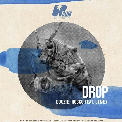 Doozie Drop (feat. Lemex)